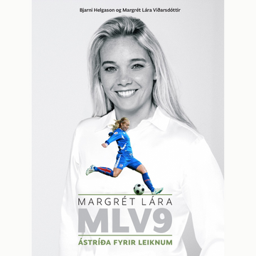 Bók Margrét Lára – Ástríða fyrir leiknum