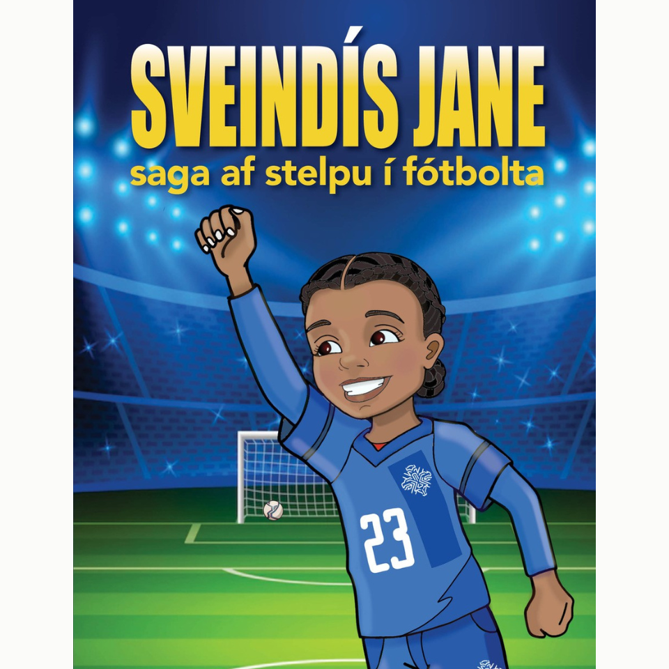 Bók - Sveindís Jane: Saga af stelpu í fótbolta